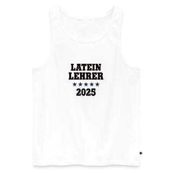 Latein Lehrer Schule Bester Lateinlehrer 2025 - Männer Premium Bio Tank Top - Weiß - Vorne - Michal (187cm)