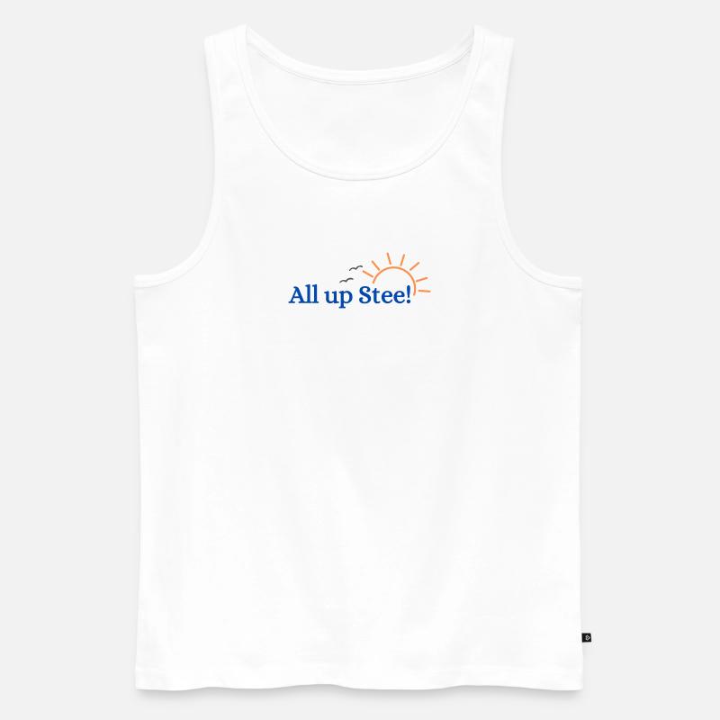 All up Stee! - Männer Premium Bio Tank Top - Weiß