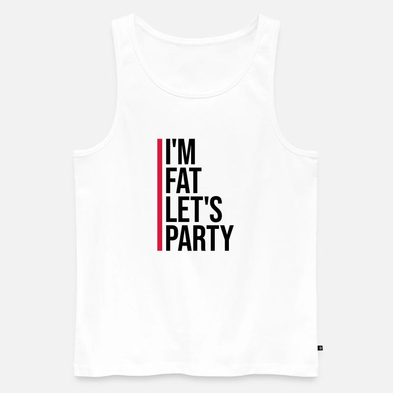 im fat lets party - Männer Premium Bio Tank Top - Weiß
