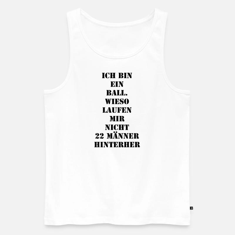 Ich bin ein Ball - Männer Premium Bio Tank Top - Weiß