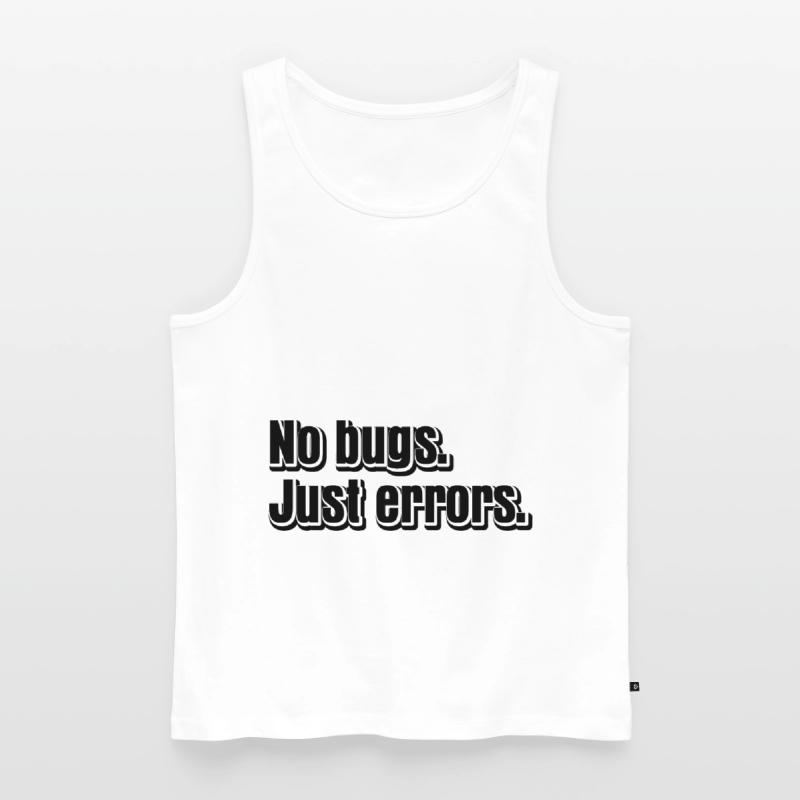 No Bugs Just Errors Coder Programmer Nerd Software Männer Premium Bio Tank Top