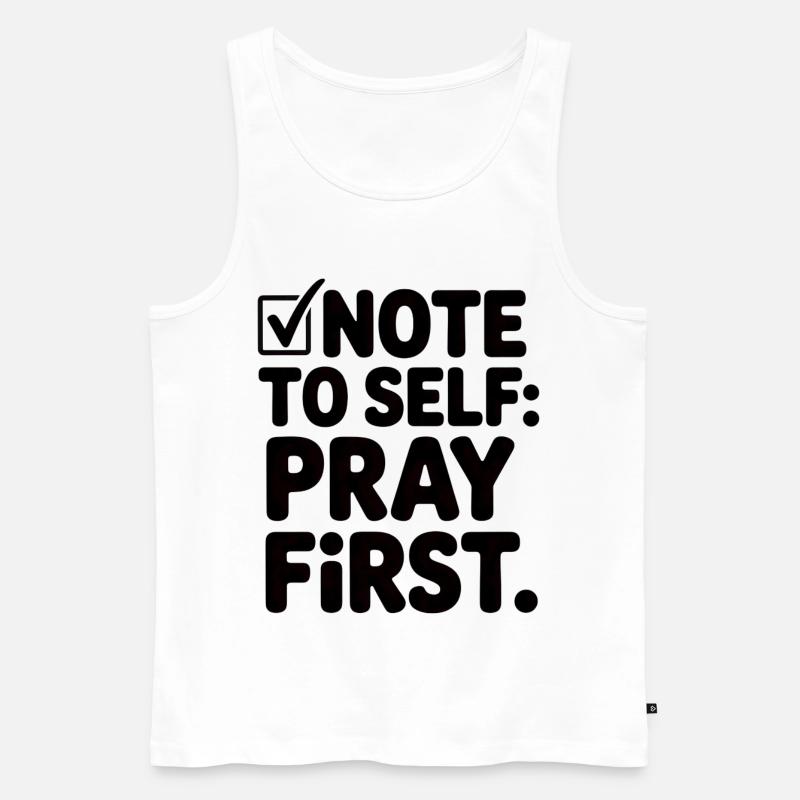 Pray First Gebet Jesus Glaube - Männer Premium Bio Tank Top - Weiß