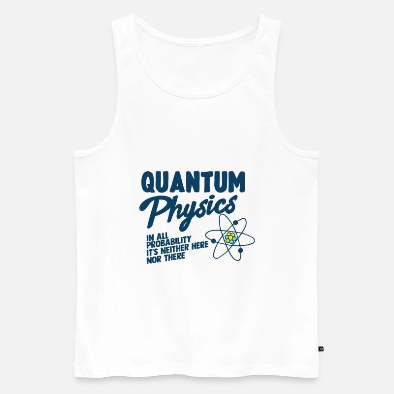 Quantenphysik Physics Atom Molekül - Männer Premium Bio Tank Top - Weiß