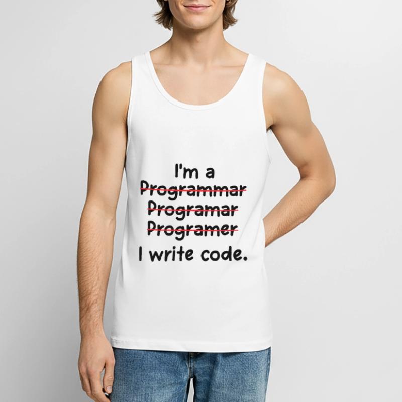I'm A Programmer I Write Code Computer Scientist A Männer Premium Bio Tank Top