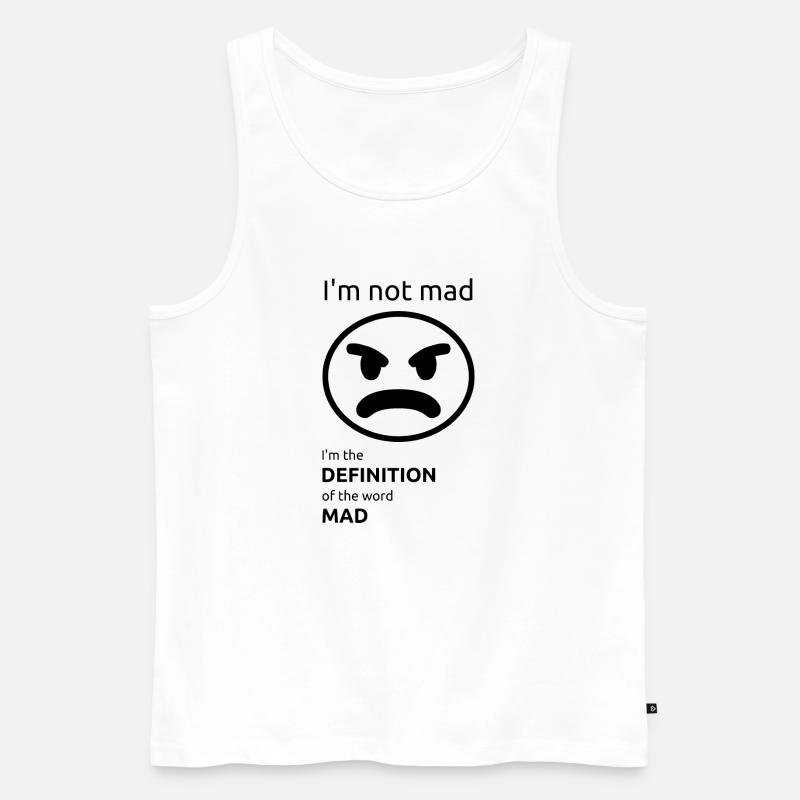 Ich bin nicht sauer - Männer Premium Bio Tank Top - Weiß