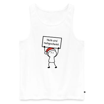 Heute wird nachgeschenkt. | Weihnachtshumor - Männer Premium Bio Tank Top - Weiß - Vorne - Michal (187cm)