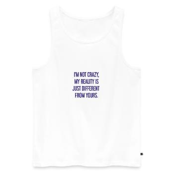 Ich bin nicht verrückt – meine Realität ist anders - Männer Premium Bio Tank Top - Weiß - Vorne - AI Model Male 178 light (178cm)