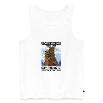 Come Hiking They Said. It will Be Fun They Said - Männer Premium Bio Tank Top - Weiß - Vorne - AI Model Male 178 light (178cm)
