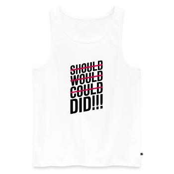 Should Would Could Did Motivation - Men's Premium Organic Tank Top - white - Front - Michal (187cm)