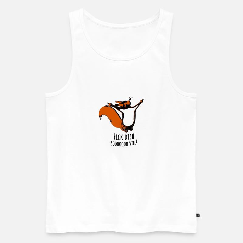 Fick dich soooo viel! Eichhörnchen - Männer Premium Bio Tank Top - Weiß
