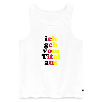 ich_geh_vom_titel_aus_3c - Männer Premium Bio Tank Top - Weiß - Vorne - Michal (187cm)