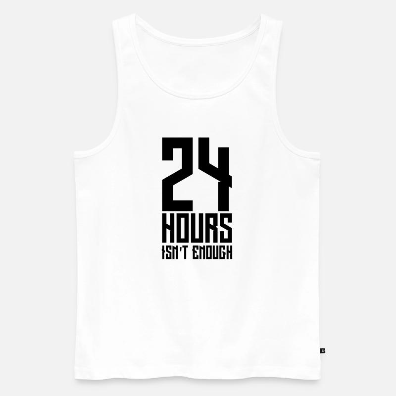24 hours isn't enough - Männer Premium Bio Tank Top - Weiß