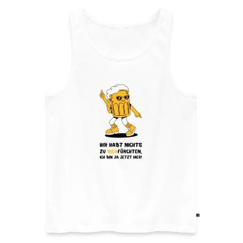 Ihr Habt Nichts Zu Bierfürchten - Männer Premium Bio Tank Top - Weiß - Vorne - Michal (187cm)