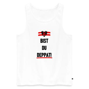 Bist du deppat - Männer Premium Bio Tank Top - Weiß - Vorne - Michal (187cm)