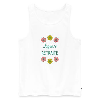 RETRAITE. BONNE RETRAITE. JOYEUSE RETRAITE - Débardeur bio Premium Homme - blanc - Devant - Michal (187cm)