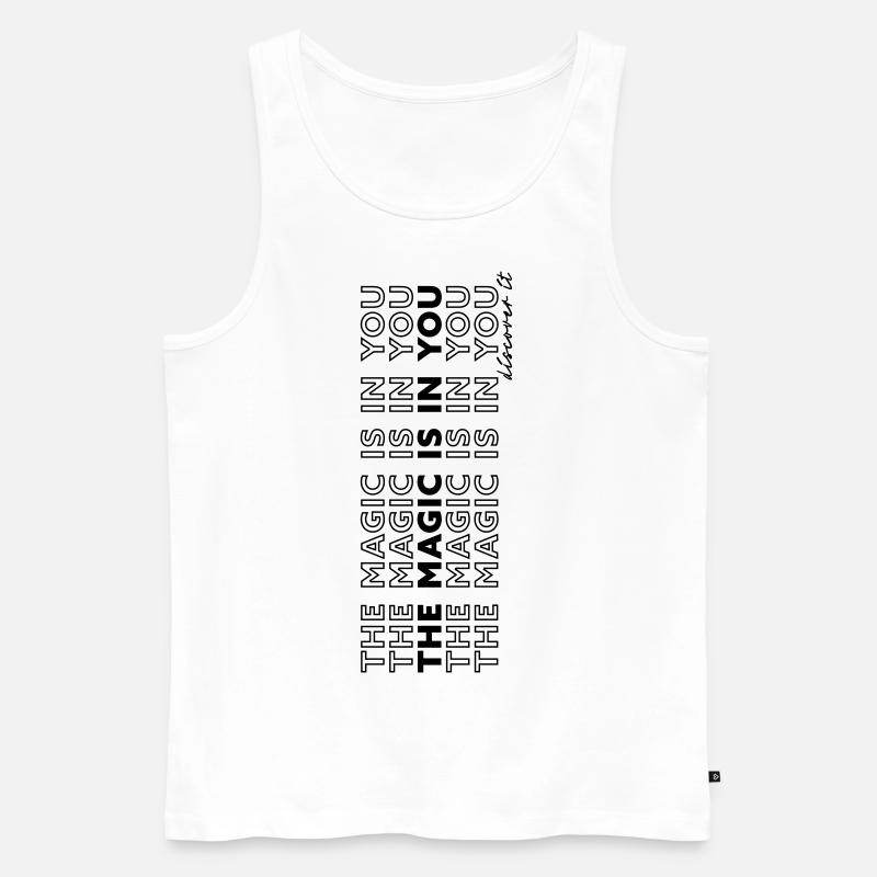 The Magic is in You - Männer Premium Bio Tank Top - Weiß