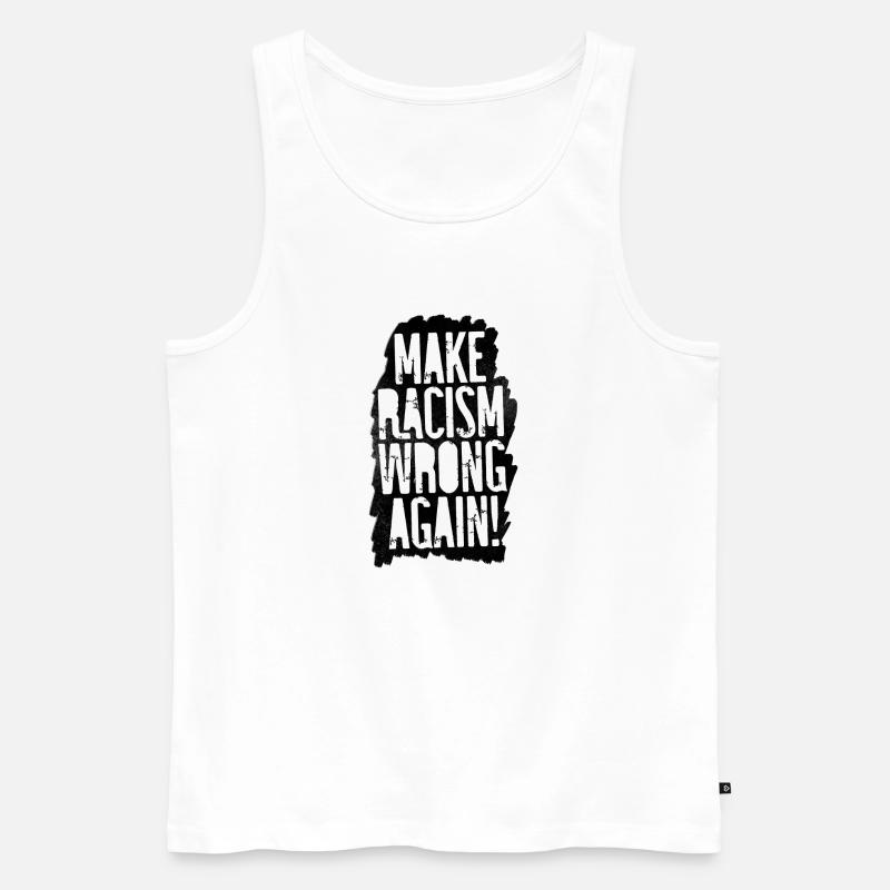 Make Racism Wrong Again - Männer Premium Bio Tank Top - Weiß