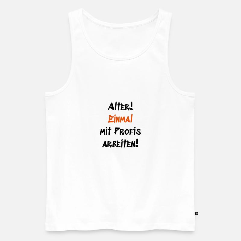 Einmal mit Profis arbeiten - Männer Premium Bio Tank Top - Weiß
