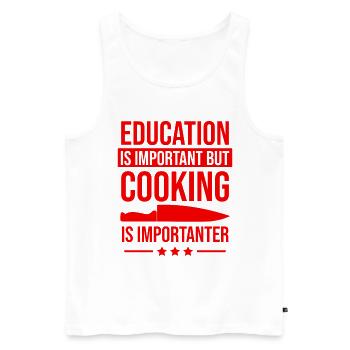 Education important cooking more important - Men's Premium Organic Tank Top - white - Front - AI Model Male 178 light (178cm)