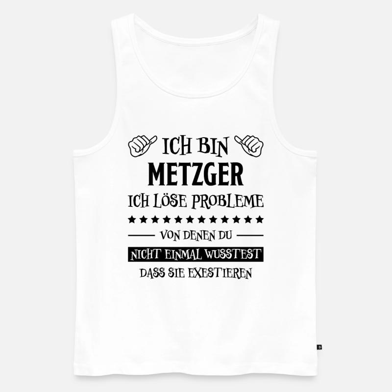 Metzger Beruf Lustiger Spruch Fleischer Geschenk - Männer Premium Bio Tank Top - Weiß