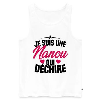 Je suis une Nanou qui Déchire Cadeau Anniversaire - Débardeur bio Premium Homme - blanc - Devant - AI Model Male 178 light (178cm)
