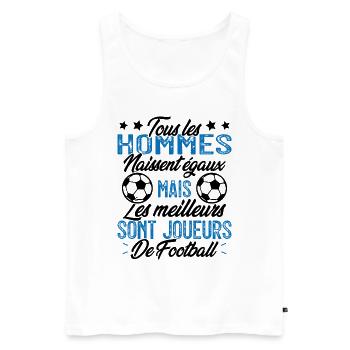 les hommes sont les meilleurs joueurs de football - Débardeur bio Premium Homme - blanc - Devant - Michal (187cm)