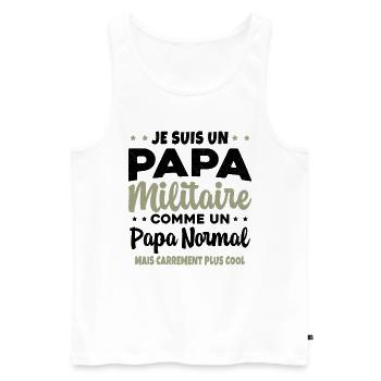 Homme Je Suis Papa Militaire Humour Cadeau soldats - Débardeur bio Premium Homme - blanc - Devant - Michal (187cm)