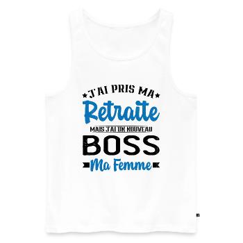 Nouveau Boss Ma Femme Humour Cadeau Retraite - Débardeur bio Premium Homme - blanc - Devant - Michal (187cm)