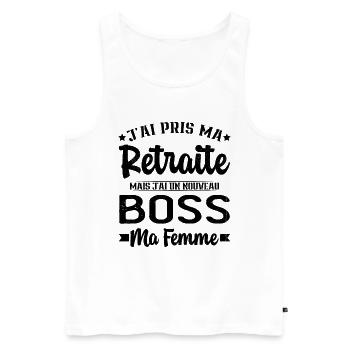 Nouveau Boss Ma Femme Humour Cadeau Retraite - Débardeur bio Premium Homme - blanc - Devant - Michal (187cm)