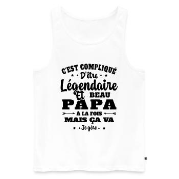 Légendaire et Beau Papa Cadeau Papa de l'année - Débardeur bio Premium Homme - blanc - Devant - Michal (187cm)