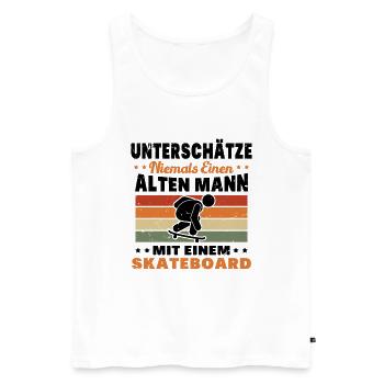 Unterschätze niemals einen alten Mann Skateboard - Männer Premium Bio Tank Top - Weiß - Vorne - Michal (187cm)