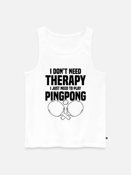 ping pong therapy - Men's Premium Organic Tank Top - white