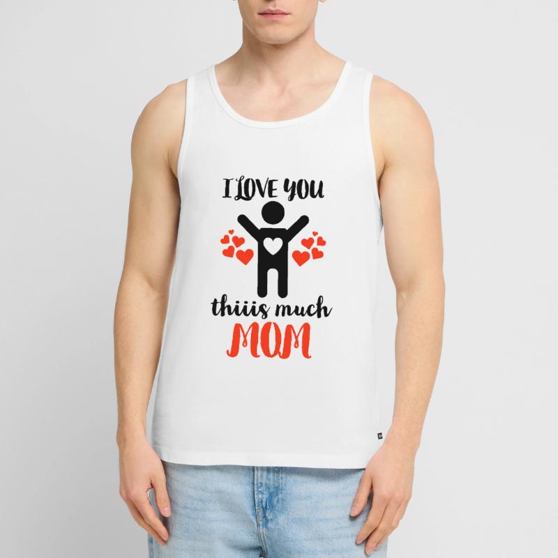 Muttertag, Muttertag, Muttertag, Muttertag Männer Premium Bio Tank Top