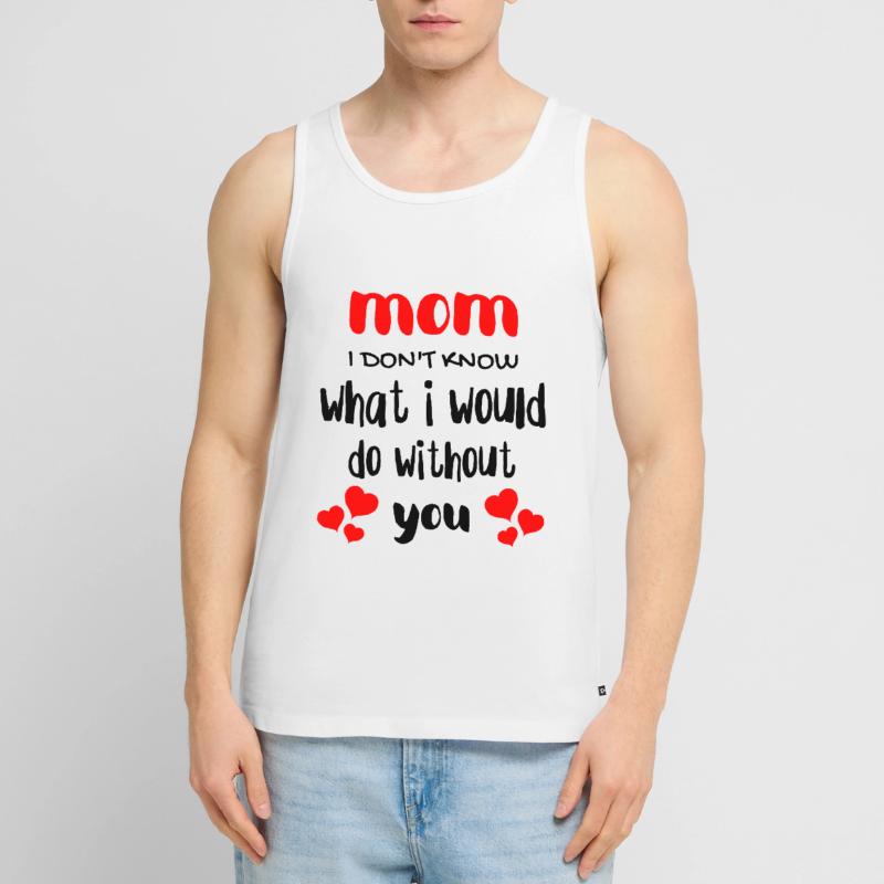 Muttertag, Muttertag, Muttertag, Muttertag Männer Premium Bio Tank Top