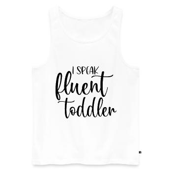 I Speak Fluent Toddler Babysitter Daycare Teacher - Männer Premium Bio Tank Top - Weiß - Vorne - Michal (187cm)