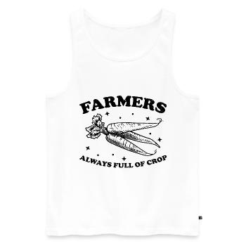 Farmers Are So Full Of Crop Agriculture Tractor Dr - Männer Premium Bio Tank Top - Weiß - Vorne - Michal (187cm)