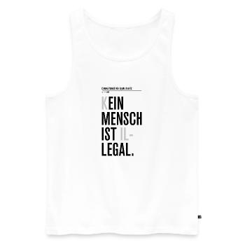 Kein Mensch ist illegal - Männer Premium Bio Tank Top - Weiß - Vorne - Michal (187cm)
