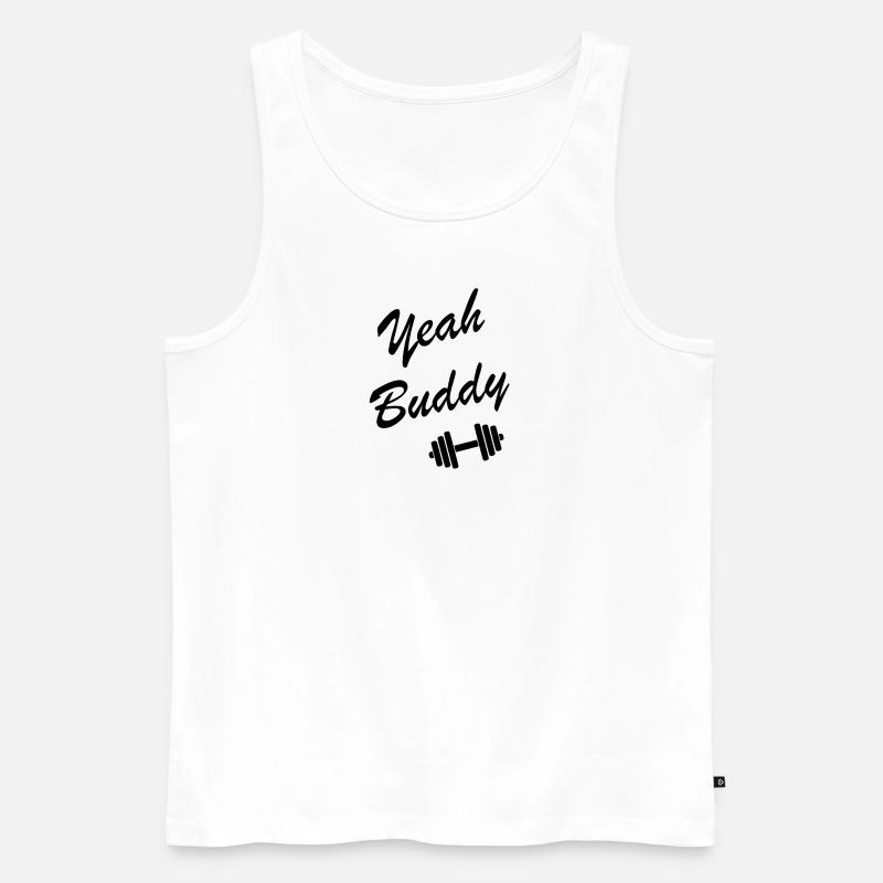 Yeah Buddy - Männer Premium Bio Tank Top - Weiß