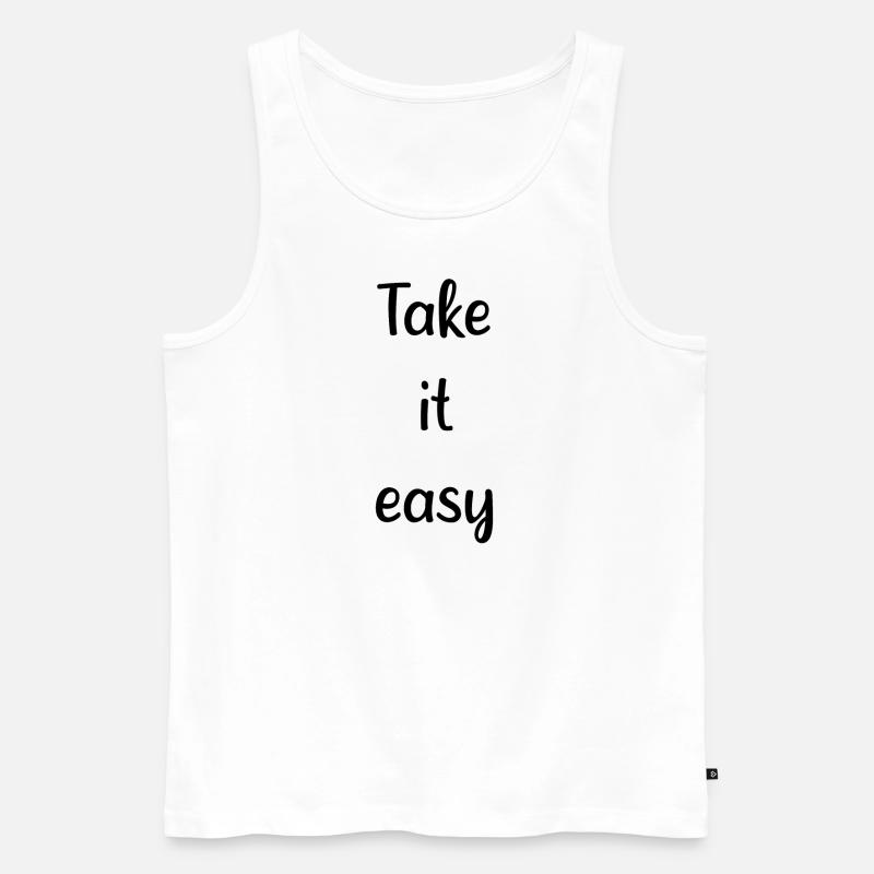 Take it easy - Männer Premium Bio Tank Top - Weiß
