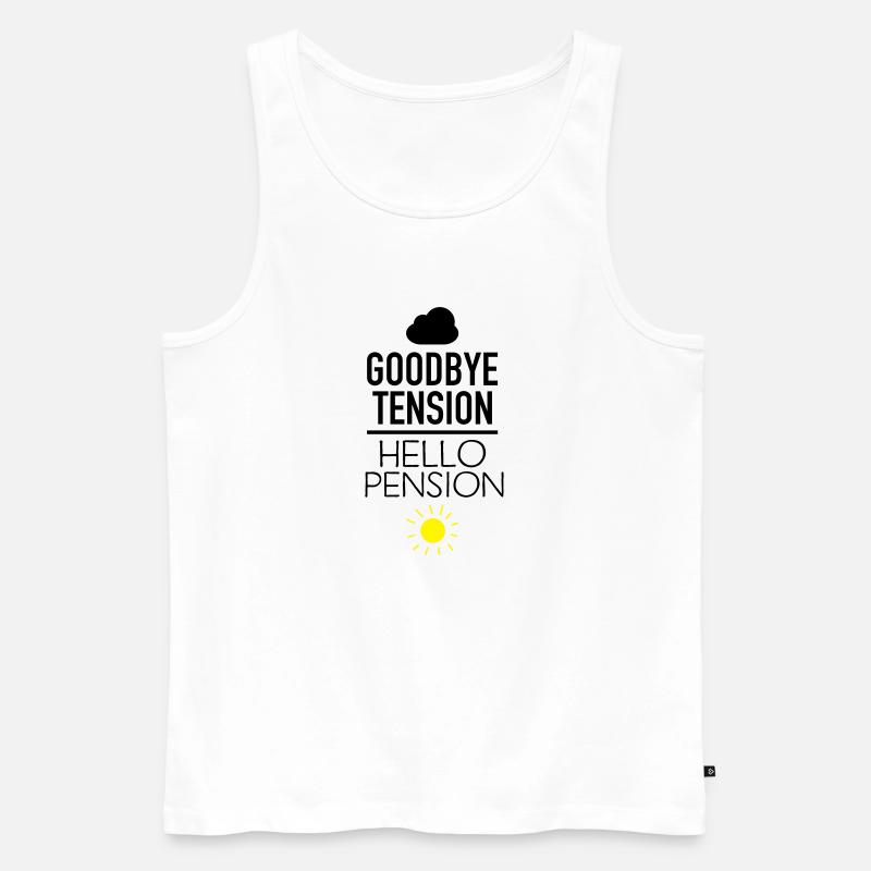 Goodbye Tension - Hello Pension - Männer Premium Bio Tank Top - Weiß