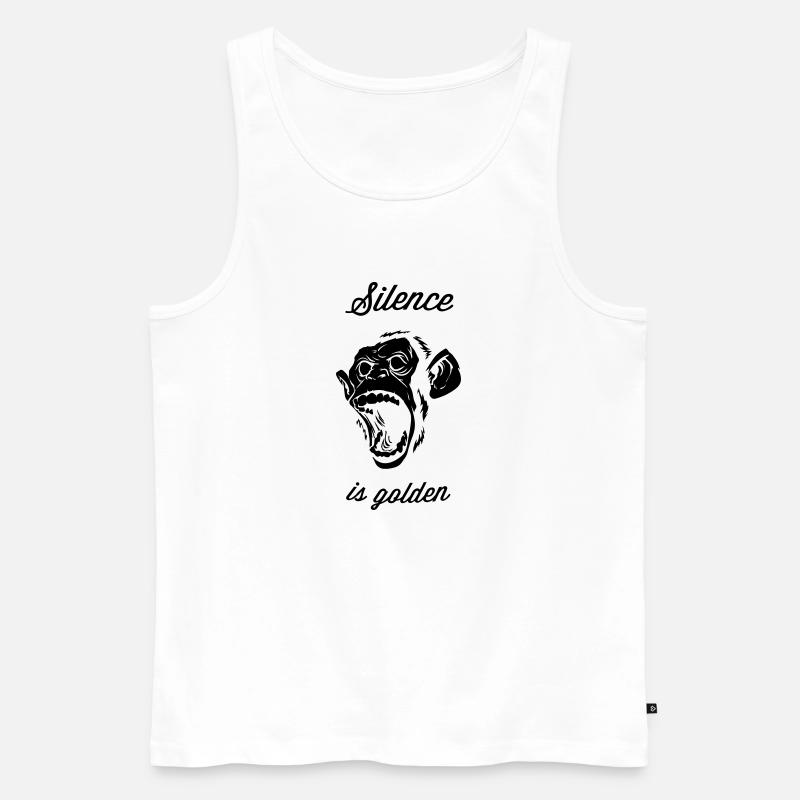 Silence is golden, Affe, Chimpanse, Brüllaffe,Chef - Männer Premium Bio Tank Top - Weiß