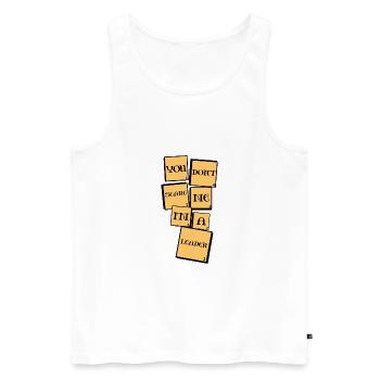 Tu ne me fais pas peur, je suis un leader - Débardeur bio Premium Homme - blanc - Devant - AI Model Male 178 light (178cm)