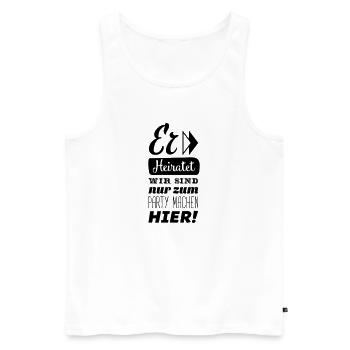 er heiratet wir hier - Männer Premium Bio Tank Top - Weiß - Vorne - Michal (187cm)