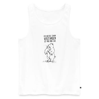 Ich Hab Das Schon Verstanden - Bär Mit Pusteblume - Männer Premium Bio Tank Top - Weiß - Vorne - Michal (187cm)