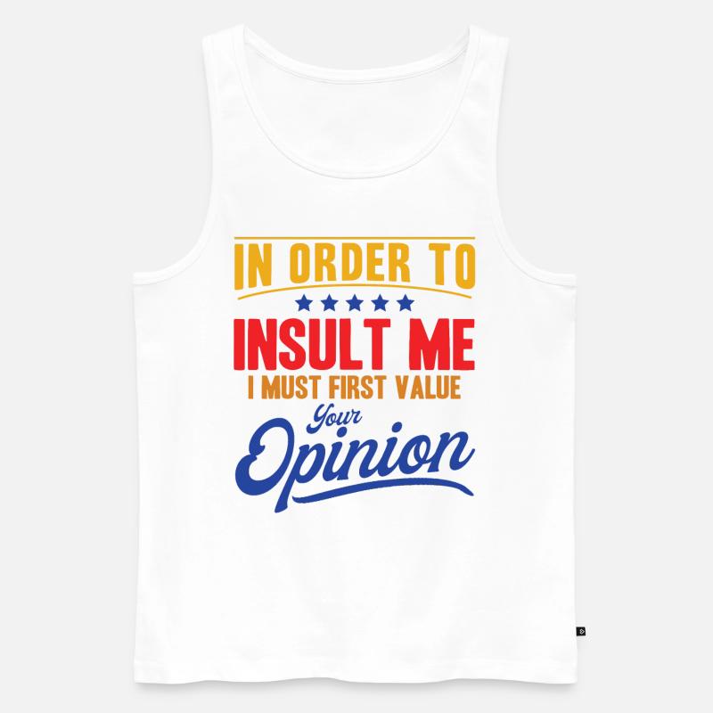 Sarkasmus Ironie Sarkastisch Geschenk - Männer Premium Bio Tank Top - Weiß