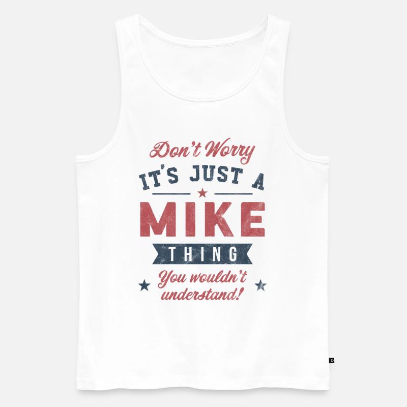 Es ist eine Mike-Sache - Männer Premium Bio Tank Top - Weiß