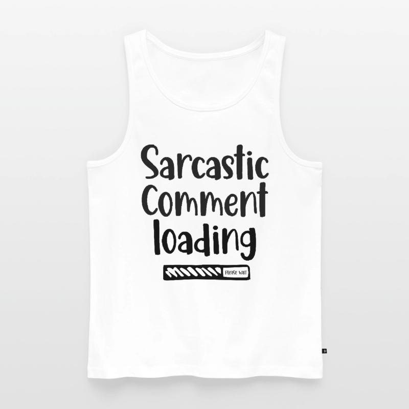 Sarcastic comment loading - please wait Men's Premium Organic Tank Top