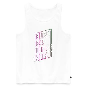 Kürzt das Lehrergehalt aber nicht den Spaß - Männer Premium Bio Tank Top - Weiß - Vorne - Michal (187cm)