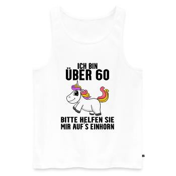 60. Geburtstag Frau 60 Jahre Einhorn - Männer Premium Bio Tank Top - Weiß - Vorne - Michal (187cm)