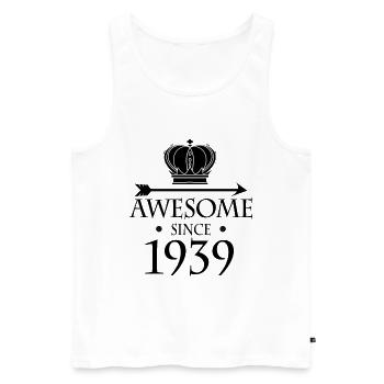 Born in 1939 - Fantastic since 1939 - Men's Premium Organic Tank Top - white - Front - AI Model Male 178 light (178cm)